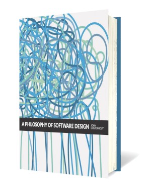 A philosophy of software design The book